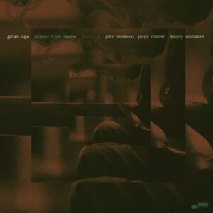 Julian Lage – Scenes from Above