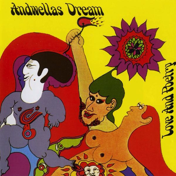 Andwellas Dream – Love And Poetry