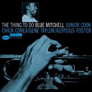 Ilmestyy 17.4.2026 / Blue Mitchell – The Thing To Do