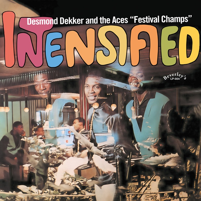 Desmond Dekker And The Aces – Intensified