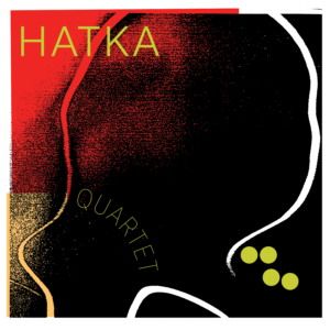 Hatka – Quartet