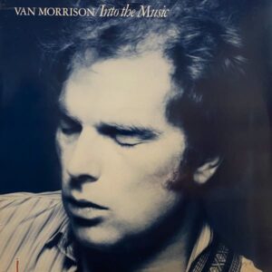 Van Morrison – Into The Music