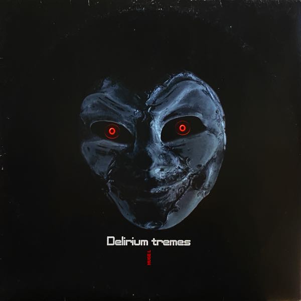Huge L – Delirium Tremes