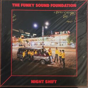 The Funky Sound Foundation – Night Shift