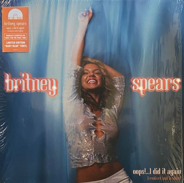 Britney Spears – Oops!...I Did It Again (Remixes And B-Sides)