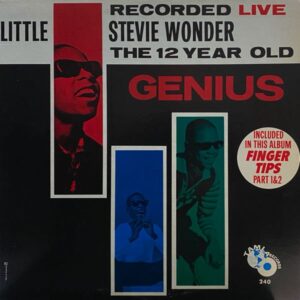 Little Stevie Wonder – The 12 Year Old Genius - Recorded Live