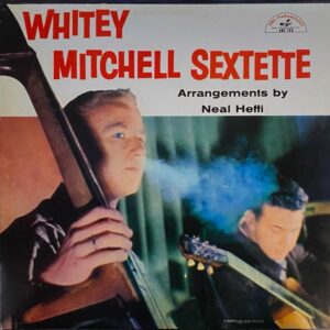 Whitey Mitchell Sextette – Whitey Mitchell Sextette