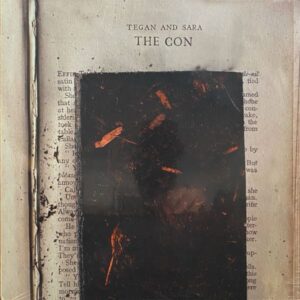Tegan And Sara – The Con