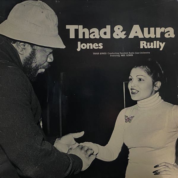 Thad Jones & Aura Rully – Thad And Aura