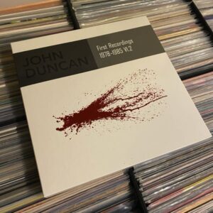John Duncan – First Recordings 1978-1985 V1.2