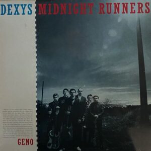 Dexys Midnight Runners – Geno