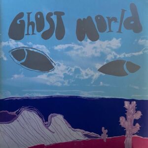 Ghost World – Ghost World