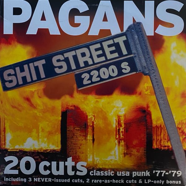 Pagans – Shit Street