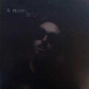 DJ Kridlokk – Mutsi