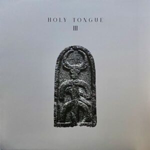 Holy Tongue – III EP
