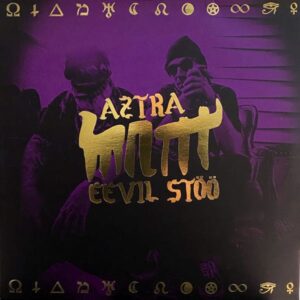 Eevil Stöö & Aztra – MNTTT - Menetetyt