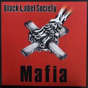 Black Label Society – Mafia