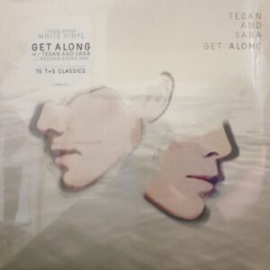 Tegan And Sara – Get Along