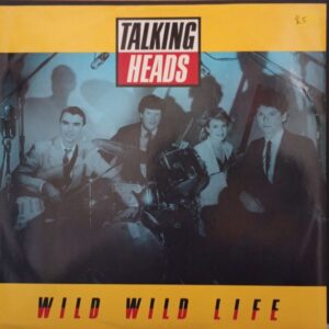 Talking Heads – Wild Wild Life MAXI