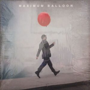 Maximum Balloon – Maximum Balloon