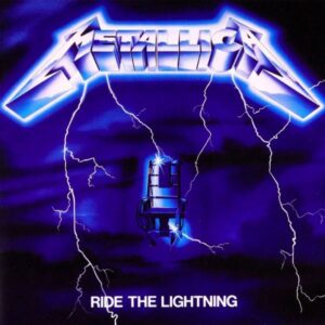 Metallica – Ride The Lightning