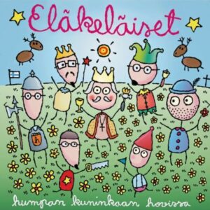 Ilmestyy 17.4. 2026 / Eläkeläiset – Humpan Kuninkaan Hovissa