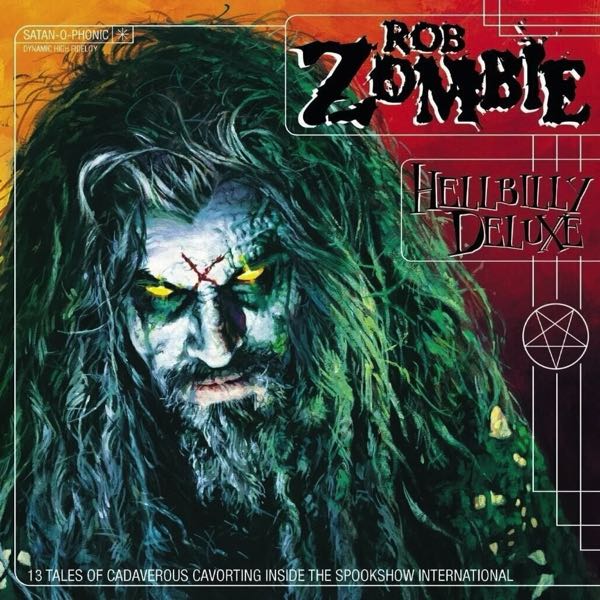 Rob Zombie – Hellbilly Deluxe