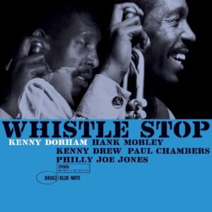 Ilmestyy 15.5.2026 / Kenny Dorham – Whistle Stop