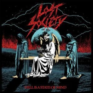 Lost Society – Hell Is A State Of Mind