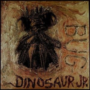 Dinosaur Jr. – Bug