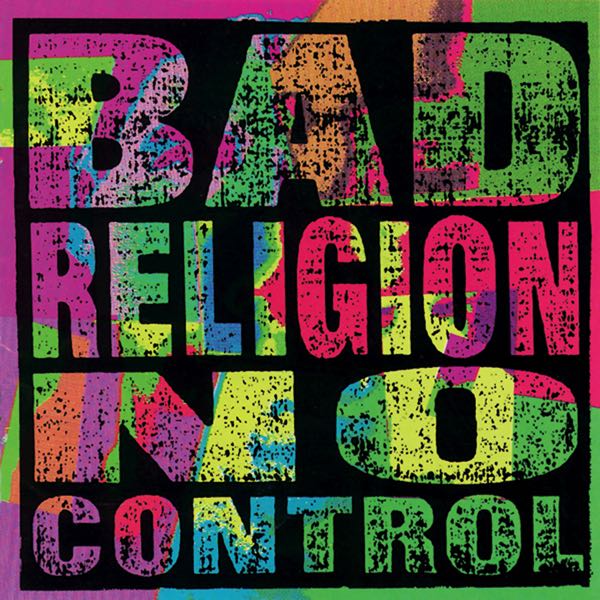 Bad Religion – No Control