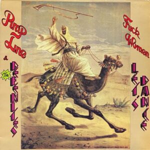 Pimpline & The Defenites – Fuck Women, Let's Dance