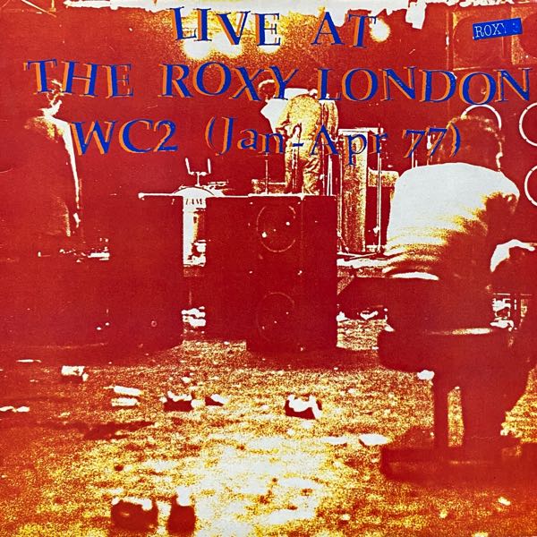 Various – Live At The Roxy London WC2 (Jan - Apr 77)