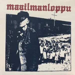 Maailmanloppu – Täältä Tulee Sota EP