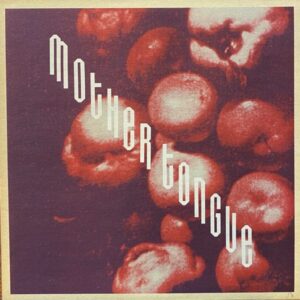Mother Tongue – Open In Obscurity
