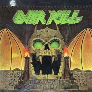 Overkill – The Years Of Decay