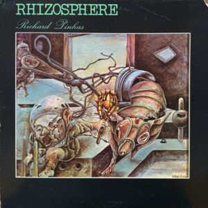 Richard Pinhas – Rhizosphere