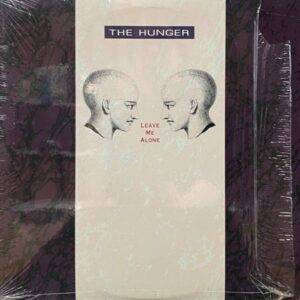 The Hunger – Leave Me Alone