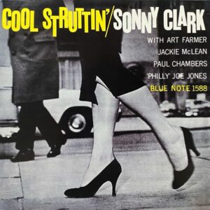 Sonny Clark – Cool Struttin'