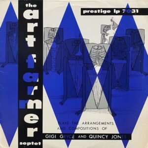 The Art Farmer Septet – The Art Farmer Septet (Plays The Arrangements Of Gigi Gryce And Quincy Jones)