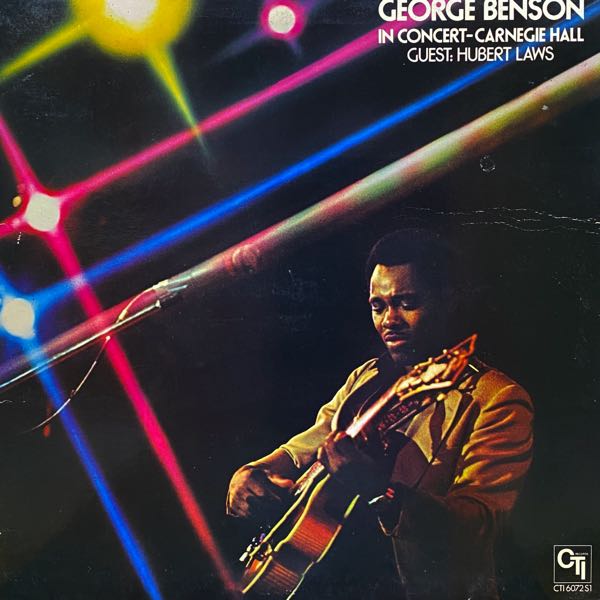 George Benson Guest: Hubert Laws – In Concert - Carnegie Hall