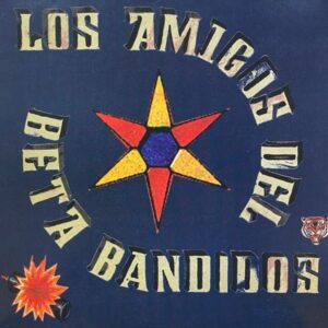 The Beta Band – Los Amigos Del Beta Bandidos EP