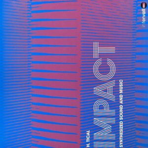 H. Tical – Impact Synthesized Sound And Music