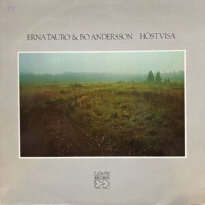 Erna Tauro & Bo Andersson – Höstvisa
