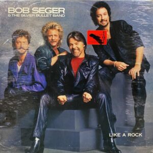 Bob Seger & The Silver Bullet Band – Like A Rock