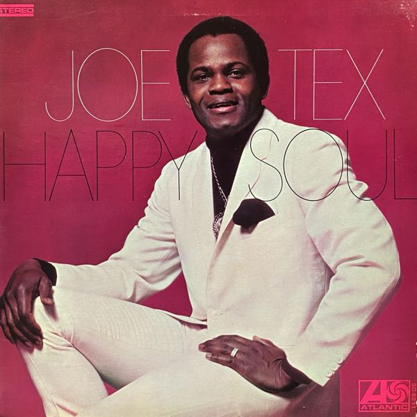 Joe Tex – Happy Soul