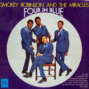 Smokey Robinson And The Miracles – Four In Blue