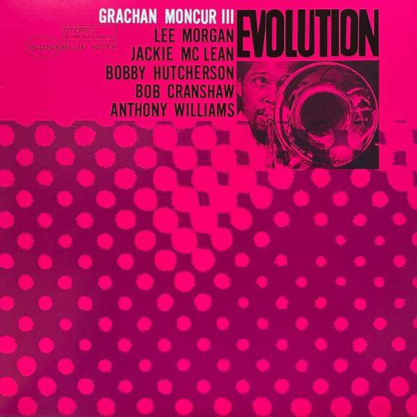 Grachan Moncur III – Evolution