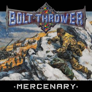 Bolt Thrower – Mercenary