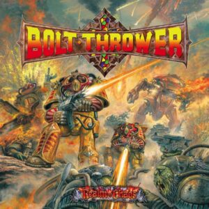 Bolt Thrower – Realm Of Chaos
